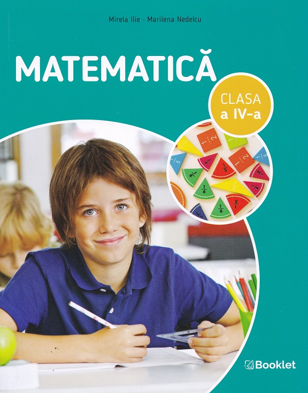Coperta cărții 'Matematica - Clasa 4 - Auxiliar - Mirela Ilie, Marilena Nedelcu'