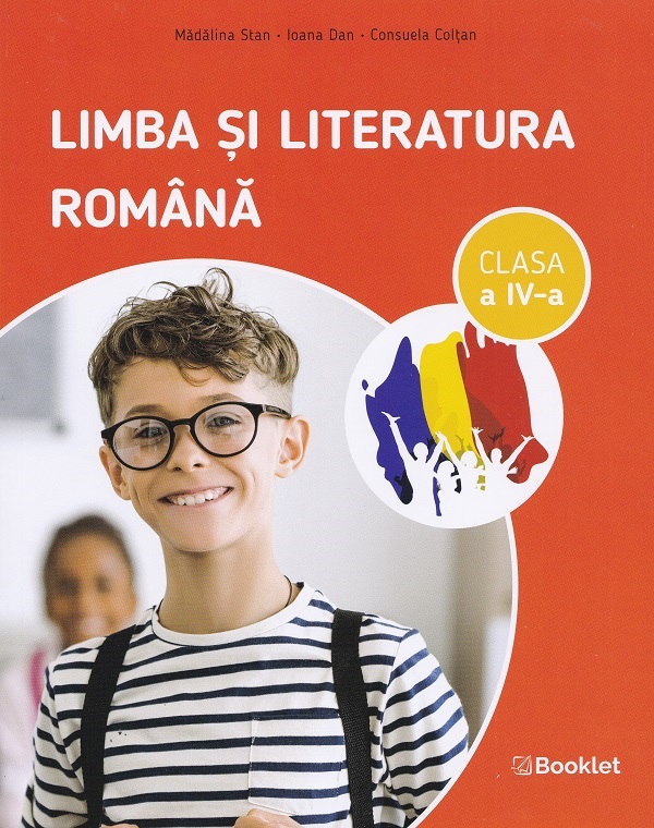 Coperta cărții 'Limba și literatura română - Clasa 4 - Auxiliar - Mădălina Stan, Ioana Dan, Consuela Colțan'