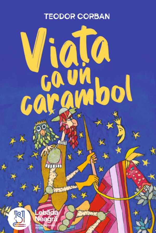 Coperta cărții 'Viața ca un carambol - Teodor Corban'