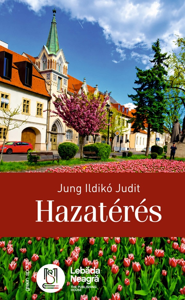 Coperta cărții 'Hazatérés - Jung Ildikó Judit'