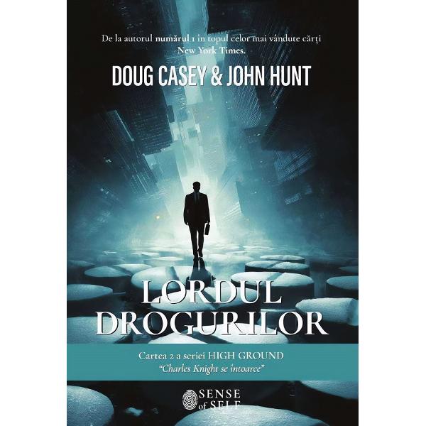 Lordul drogurilor. Seria High Ground Vol.2 + Mousepad - Doug Casey, John Hunt