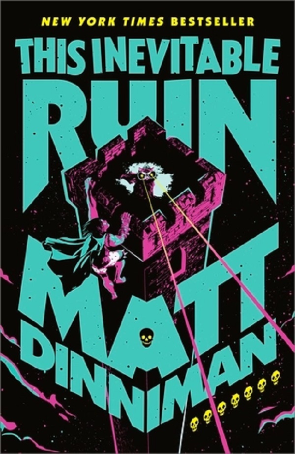 Coperta cărții 'This Inevitable Ruin - Matt Dinniman'