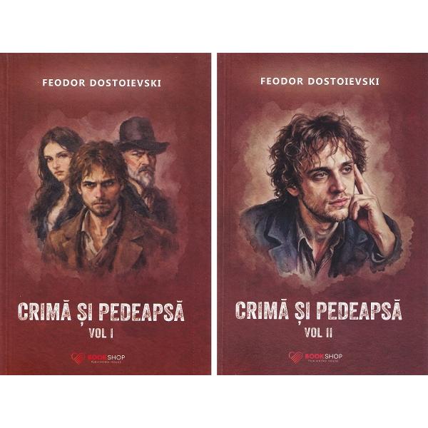 Pachet 2 volume: Crima si pedeapsa - Feodor Dostoievski