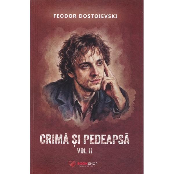 Pachet 2 volume: Crima si pedeapsa - Feodor Dostoievski