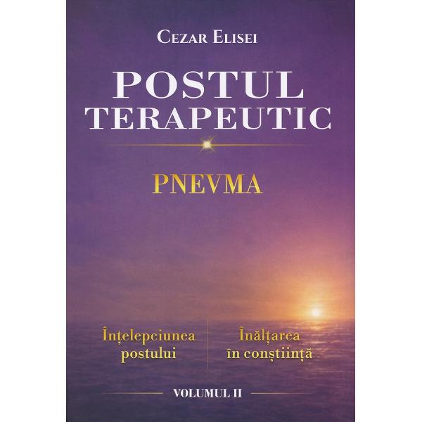 Pachet 2 volume: Postul terapeutic - Cezar Elisei