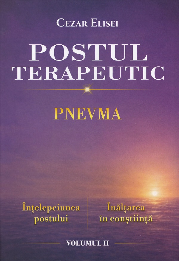 Coperta cărții 'Pachet 2 volume: Postul terapeutic - Cezar Elisei'