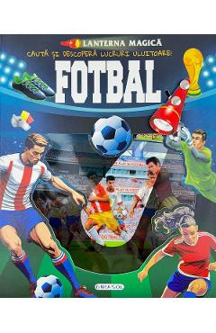 Coperta cărții 'Fotbal. Lanterna magică'