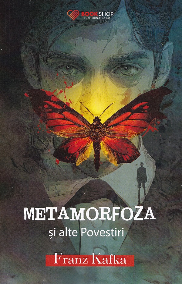 Coperta cărții 'Metamorfoza și alte povestiri - Franz Kafka'