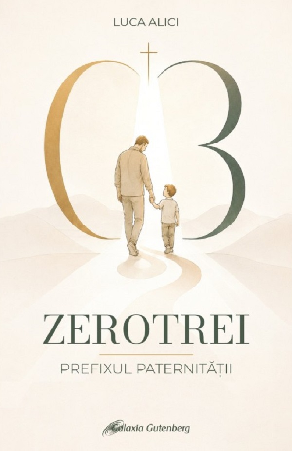 Coperta cărții 'Zerotrei. Prefixul paternității - Luca Alici'
