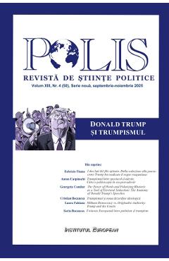 Coperta cărții 'Polis Vol.13 Nr.4 (50) Septembrie-Noiembrie 2025 Donald Trump și trumpismul'