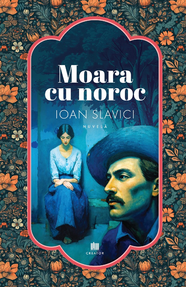 Coperta cărții 'Moara cu noroc - Ioan Slavici'