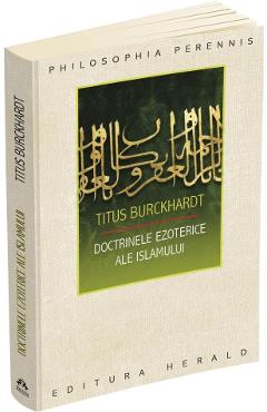 Coperta cărții 'Doctrinele ezoterice ale islamului - Titus Burckhardt'
