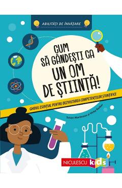 Coperta cărții 'Cum să gândești ca un om de știință! - Susan Martineau'