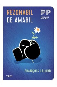 Coperta cărții 'Rezonabil de amabil - François Lelord'