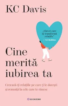 Coperta cărții 'Cine merită iubirea ta - KC Davis'