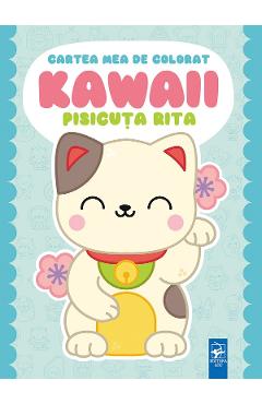 Coperta cărții 'Cartea mea de colorat: Kawaii. Pisicuța Rita'