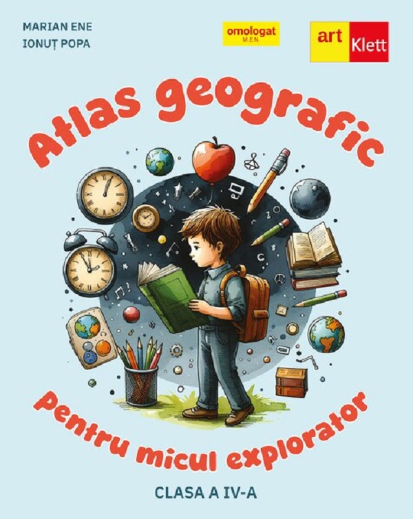 Coperta cărții 'Atlas geografic pentru micul explorator - Clasa 4 - Marian Ene, Ionuț Popa'