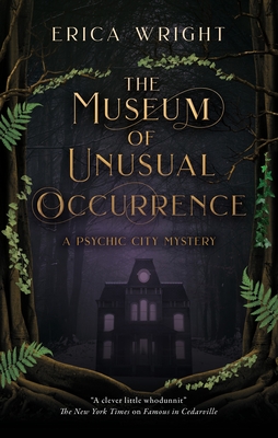 Coperta cărții 'Museum of Unusual Occurrence - Erica Wright'