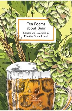 Coperta cărții 'Ten Poems about Beer -'