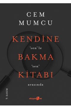 Kendine Bakma Kitabi -