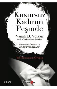 Kusursuz Kadinin Pesinde (Genisletilmis Baski) - Christopher Fowler Vamik D. Volkan