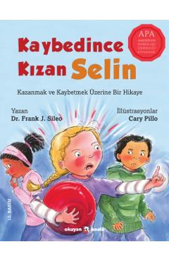 Kaybedince Kizan Selin -