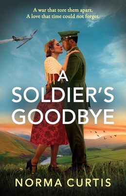 Coperta cărții 'A Soldier's Goodbye - Norma Curtis'