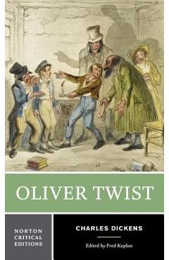 Coperta cărții 'Oliver Twist: A Norton Critical Edition - Charles Dickens'