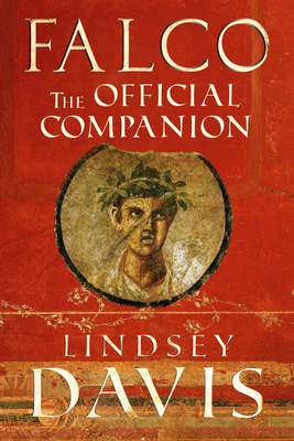 Coperta cărții 'Falco: The Official Companion - Lindsey Davis'