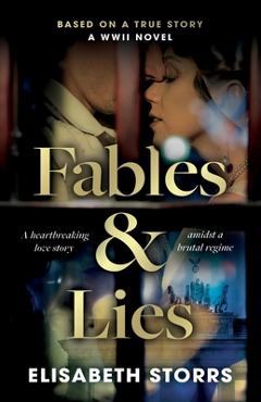 Coperta cărții 'Fables & Lies - Elisabeth Storrs'