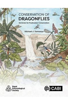 Coperta cărții 'Conservation of Dragonflies: Sentinels for Freshwater Conservation - Michael J. Samways'