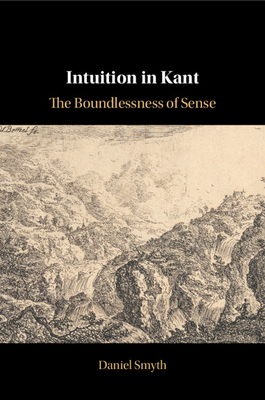 Coperta cărții 'Intuition in Kant - Daniel Smyth'