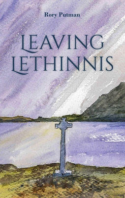 Coperta cărții 'Leaving Lethinnis - Rory Putman'