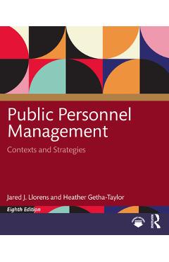 Coperta cărții 'Public Personnel Management: Contexts and Strategies - Jared J. Llorens'