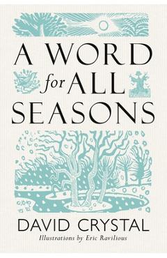Coperta cărții 'A Word for All Seasons - David Crystal'