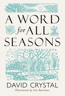 Coperta cărții 'A Word for All Seasons - David Crystal'