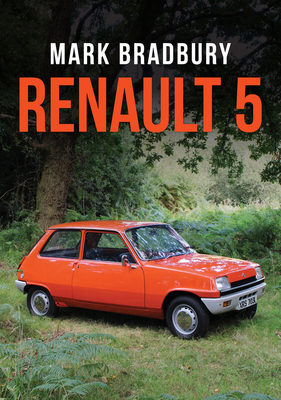 Coperta cărții 'Renault 5 - Mark Bradbury'