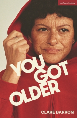 Coperta cărții 'You Got Older - Clare Barron'