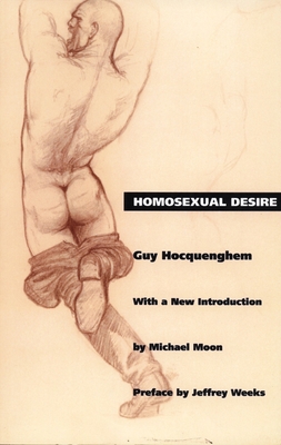 Coperta cărții 'Homosexual Desire - Guy Hocquenghem'