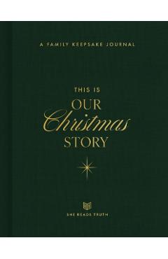 This Is Our Christmas Story: A Family Keepsake Journal -