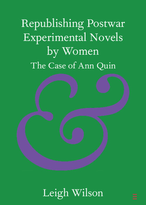 Coperta cărții 'Republishing Postwar Experimental Novels by Women - Leigh Wilson'
