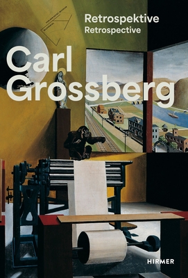 Coperta cărții 'Carl Grossberg: Objective--Magical--Visionary - Marcus Andrew Hurttig'