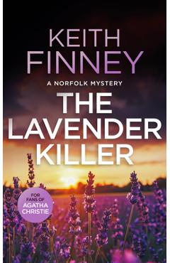 Coperta cărții 'The Lavender Killer: A British Murder Mystery Series - Keith Finney'