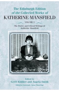 Coperta cărții 'The Poetry and Critical Writings of Katherine Mansfield - Gerri Kimber'