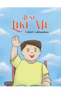 Coperta cărții 'Just Like Me - Carol Lehmann'
