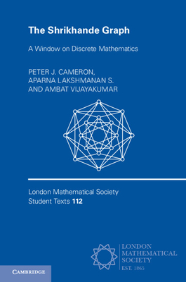 Coperta cărții 'The Shrikhande Graph - Peter J. Cameron'