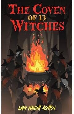 Coperta cărții 'The Coven of 13 Witches - Lady Haight-ashton'