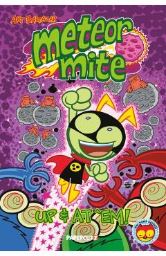 Coperta cărții 'Meteor Mite: Up & at 'Em! - Art Baltazar'