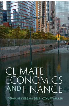 Coperta cărții 'Climate Economics and Finance - Stéphane Dees'
