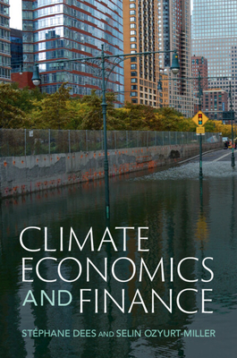 Coperta cărții 'Climate Economics and Finance - Stéphane Dees'